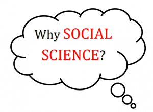 Why Social Science